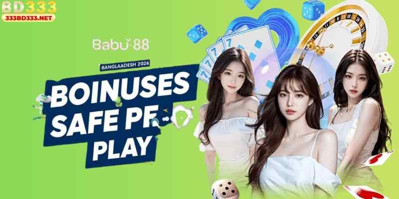 Babu88 Bangladesh 2026: Bonuses & Safe Play