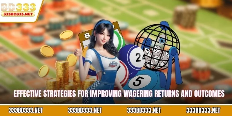 Effective strategies for improving wagering returns and outcomes