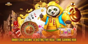 BN88 Live Casino: A Distinctive Real-Time Gaming Hub