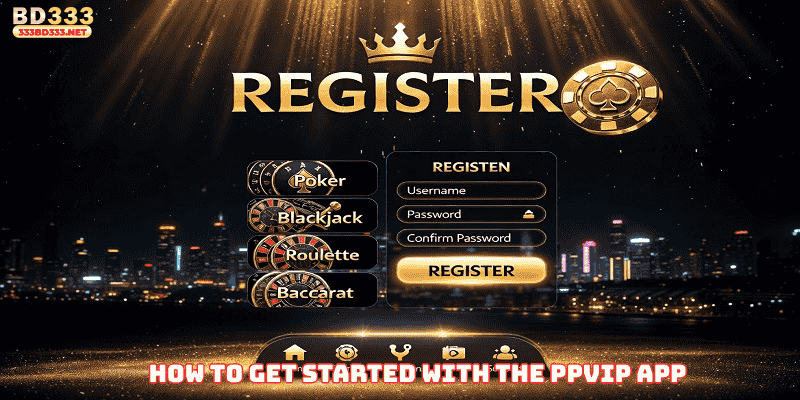 How to Get Started with the PPVIP App