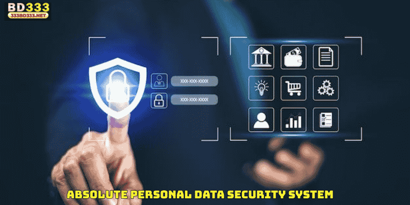 Absolute Personal Data Security System