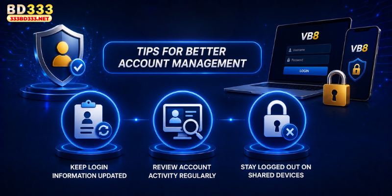 Tips for Better Account Management