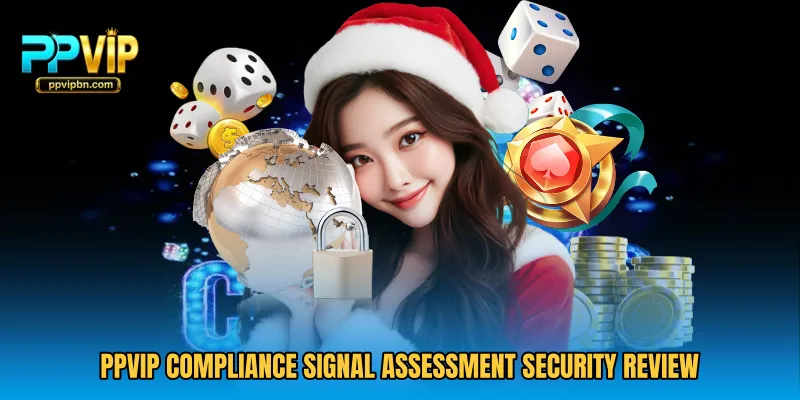 PPVIP Compliance Signal Assessment security review