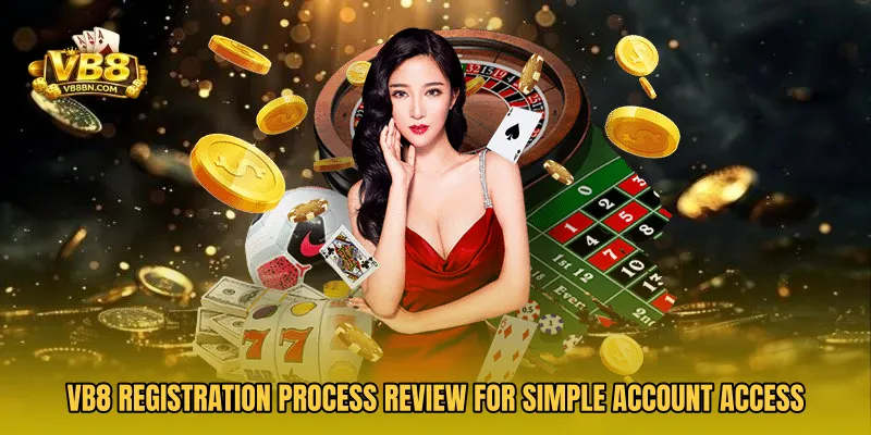 VB8 Registration Process Review for simple account access